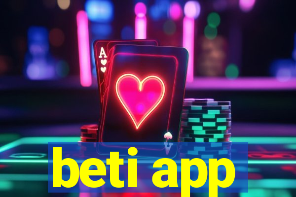 beti app